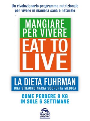 cover image of Eat to Live Mangiare per Vivere